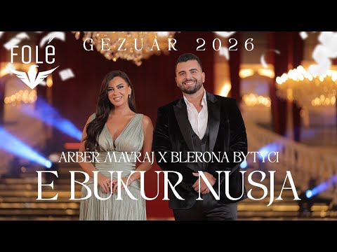 Arbër Mavraj & Blerona Bytyci - E bukur nusja #gezuar2026