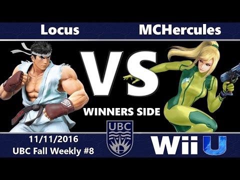 UBC Fall #8: WR1 - UBC|Locus (Ryu) vs MCHercules (Zero Suit Samus)