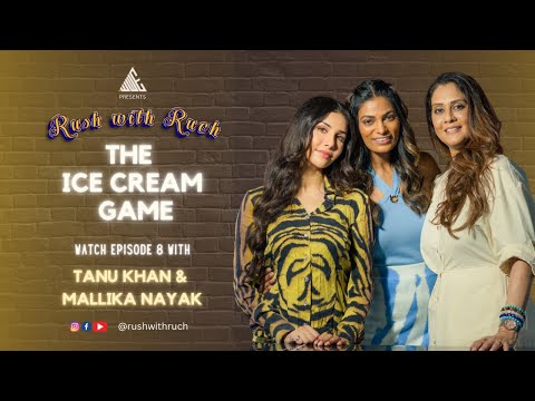 The Ice Cream game with Tanu and Mallika | Ep 8 | RushWithRuch