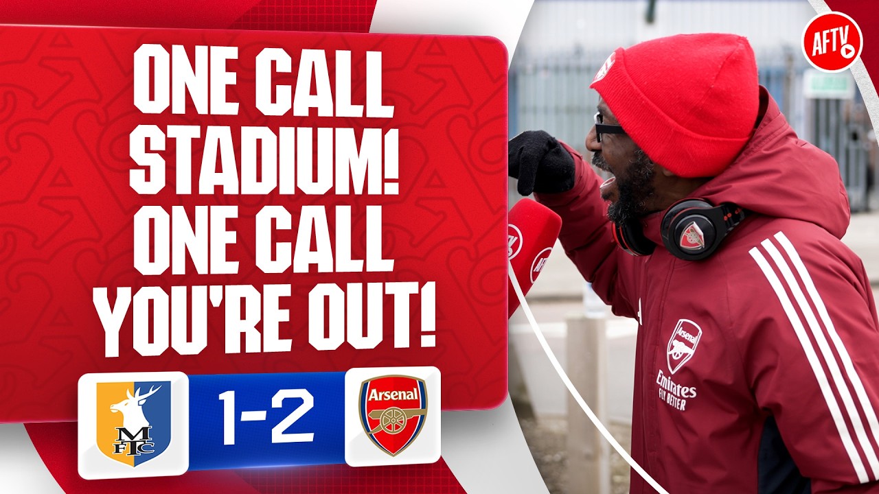 One Call Stadium! One Call You're OUT! (Angry Ty) | Mansfield 1-2 Arsenal