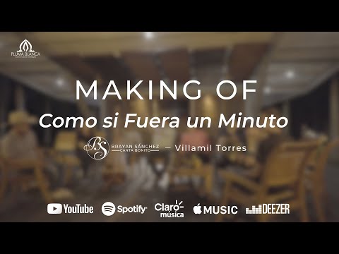 MAKING OF COMO SI FUERA UN MINUTO Brayan Sanchez y Villamil Torres