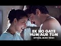 Ek Ho Gaye Hum Aur Tum Music Video A R Rahman Remo Fernandes Arvind S Manisha K Bombay