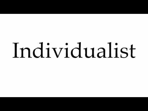 How to Pronounce Individualist
