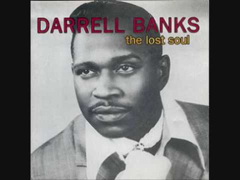 Darrell Banks, Just Because Your Love Is Gone