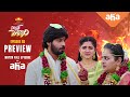 Mr Pellam Episode - 48 Preview | Watch For Free On aha | Amardeep, Pooja Murthy, Soniya | ahaVideoIN