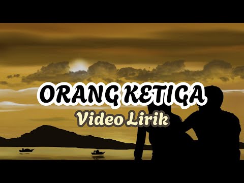 Nabasa Trio | ORANG KETIGA (Lirik Dan Terjemahan)