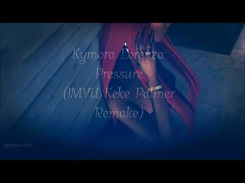 Kymora Lorenzo - Pressure (Keke Palmer - Pressure...Remake)