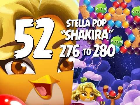 Shakira! Angry Birds Stella Pop Part 52 - Levels 276 to 280 - Cloudy Peaks Shakira Bird Update