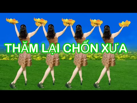 THĂM LẠI CHỐN XƯA / MÚA HOA CÙNG  CHIỀU / DÂN CA QUAN HỌ