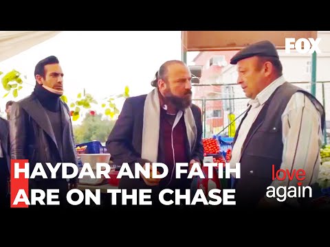 Haydar And Fatih Are After The Ones Who Kidnapped Zeynep - Love Again Episode 81