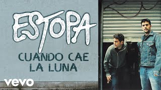 Estopa - Cuando Cae la Luna (Cover Audio)