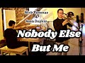 Nick Vayenas and Asen Doykin - 'Nobody Else But Me'