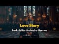 Love Story Orchestra Version Cinematic Orchestral Cover