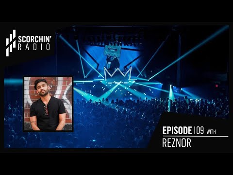 Scorchin' Radio 109 - Reznor