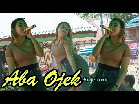 Anak Muda Pasti Tau Lagu Ini ( Aba Ojek ) Enjeli Mut - Annisa Musik