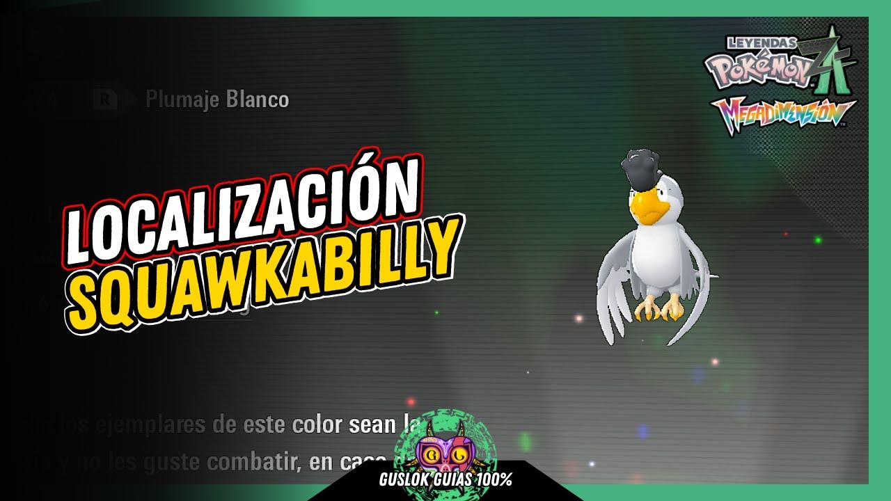 Leyendas Pokemon: Z-A Megadimension – UBICACIÓN de SQUAWKABILLY 💯 | GUÍA 100% 🏆 Leyendas Pokemon: Z-A Megadimension – UBICACIÓN de SQUAWKABILLY 💯 | GUÍA 100% 🏆