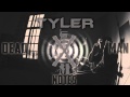 Tyler - Dead Man Notes (Ярмак - Сердце Пацана Bg Cover) 