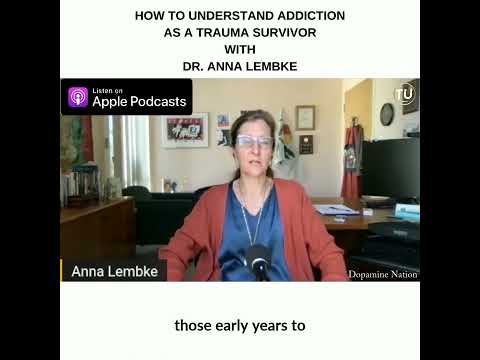 E203: How to Understand Addiction as a Trauma Survivor with Dr. Anna Lembke | Trauma Healing Coach