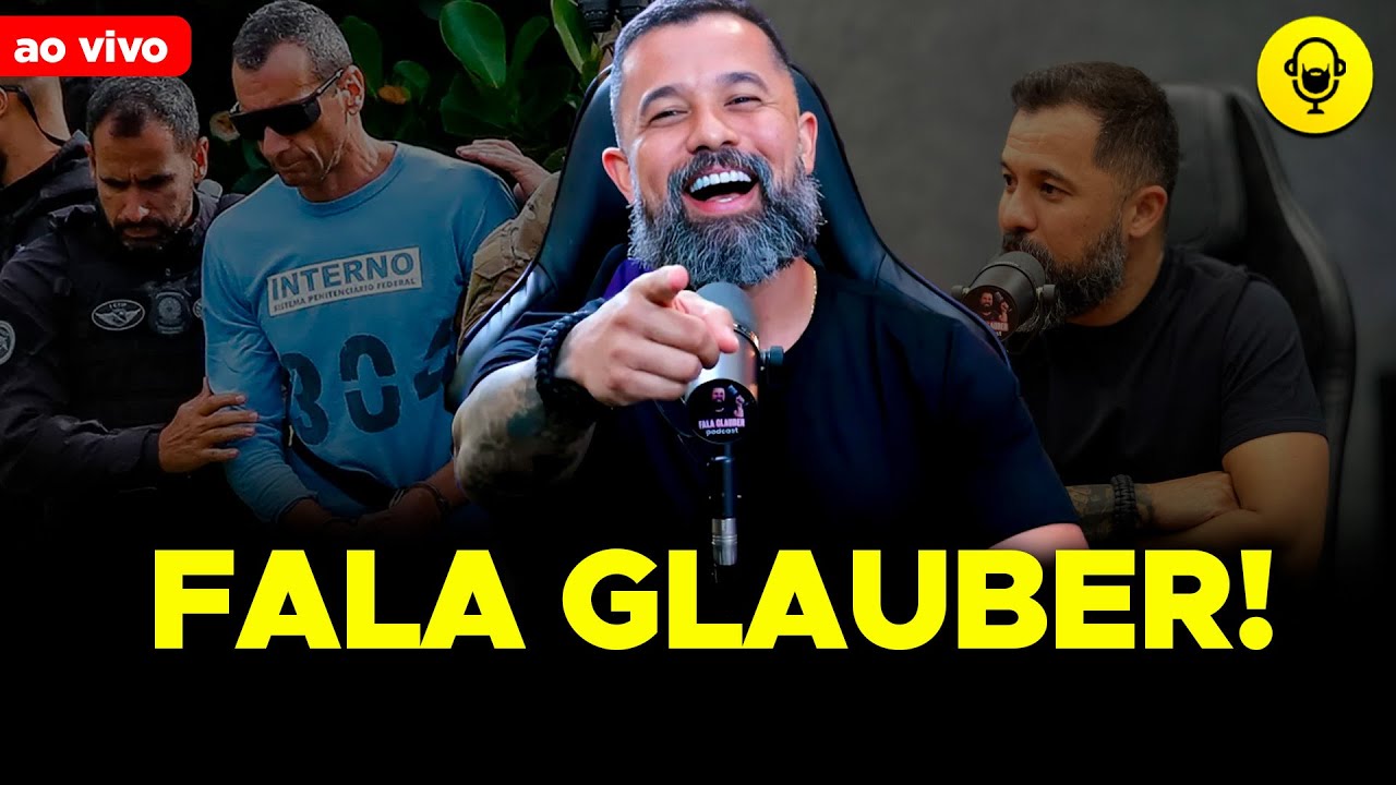 GLAUBER (FALA GLAUBER PODCAST)