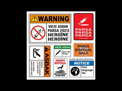 Parsa, Vieze Asbak, Joost - HEROÏNE