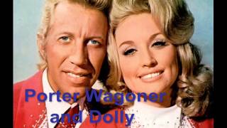 Anyplace You Want To Go  by Porter Wagoner & Dolly Parton