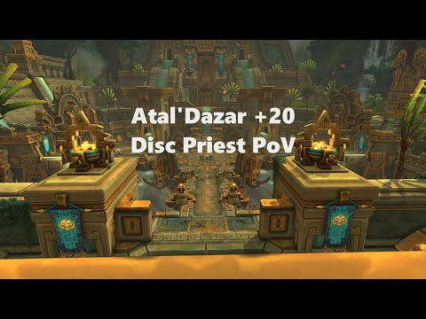 My First +20! Atal'Dazar +20 Completed Disc Priest PoV