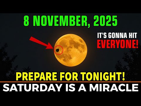 This NEEDS to Reach You BEFORE Tomorrow! November 8, 2025 Full MOON Events – You Can’t Ignore This!