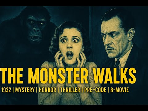 The Monster Walks | 1932 | Mystery | Horror | Thriller | Pre-Code | B-Movie