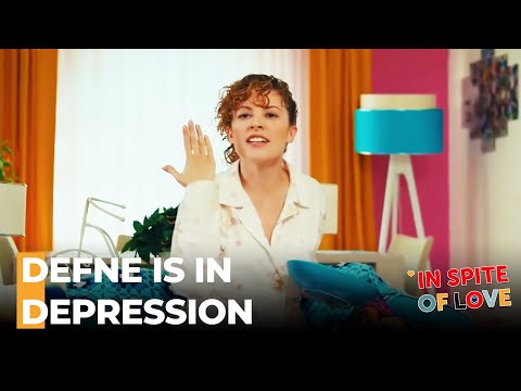 Defne Falls Into Depression - In Spite Of Love Episode 5