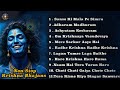 Nonstop Krishna Bhajans Top 11 Bhakti Songs Kanha Ji Special Collection RadhaKrishn