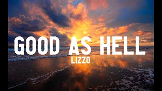 Lizzo - Good As Hell (Lyrics)