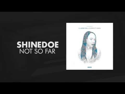 Shinedoe - Not So Far - Intacto Records