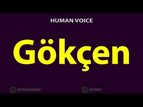 How To Pronounce Gokcen