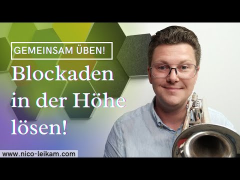 Blockaden beim Trompete spielen lösen | Enge im Hals lösen | Höhentraining 🎺