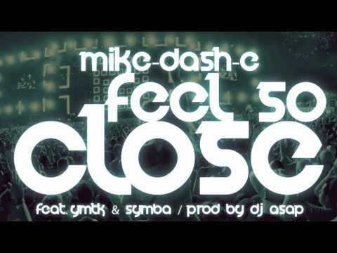 Calvin Harris "Close to you" (Official Hip Hop Remix) by Mike-Dash-E ft YMTK & Symba