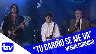 Venga Conmigo | Buddy Richard y Los Tres - Tu cariño se me va
