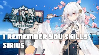 Azur Lane: Crosswave - I remember you Skills Sirius