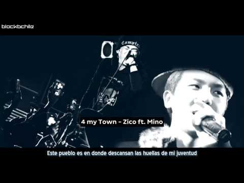[SUB ESP] 4 my town - Zico ft. Mino