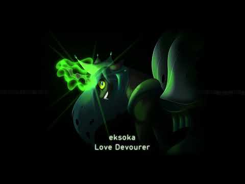 eksoka - Love Devourer