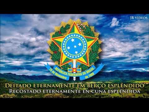 Himno nacional del Brasil (PT/ES letra) - Anthem of Brazil (Spanish)