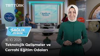 Teknolojik Gelişmeler ve Cerrahi Eğitim Odaları | Sağlık Olsun - 16.10