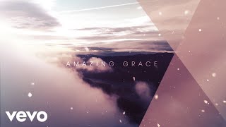 Amazing Grace Music Video