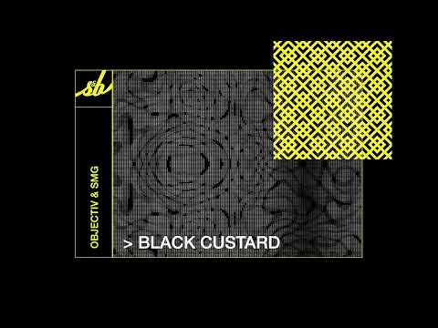 Objectiv & SMG - Black Custard