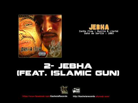 Zanka Flow - Album Jebha- 02 - Jebha (Feat. Islamic Gun)