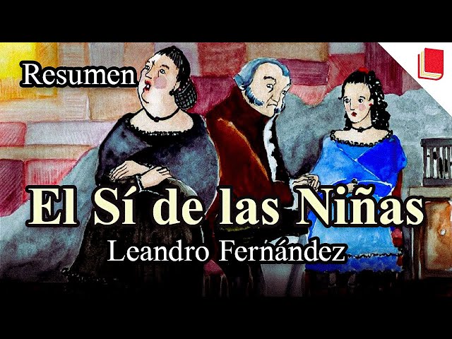 Vídeo relacionado con El sí de las niñas (Letras Hispánicas)