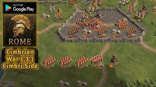 8-3 Battle Of Arausio ( Chapter 8 Cimbrian War Cimbri Side ) Grand War: Rome Strategy Games