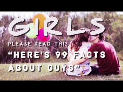 99 Facts About Guys - All Girls Should Know