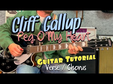 Cliff Gallup - Peg O’My Heart - Guitar Tutorial - (Intro + Verse)