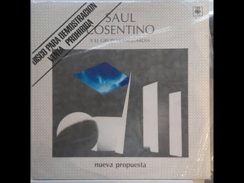 Saul Cosentino y El Grupo Vanguardia: Nueva Propuesta