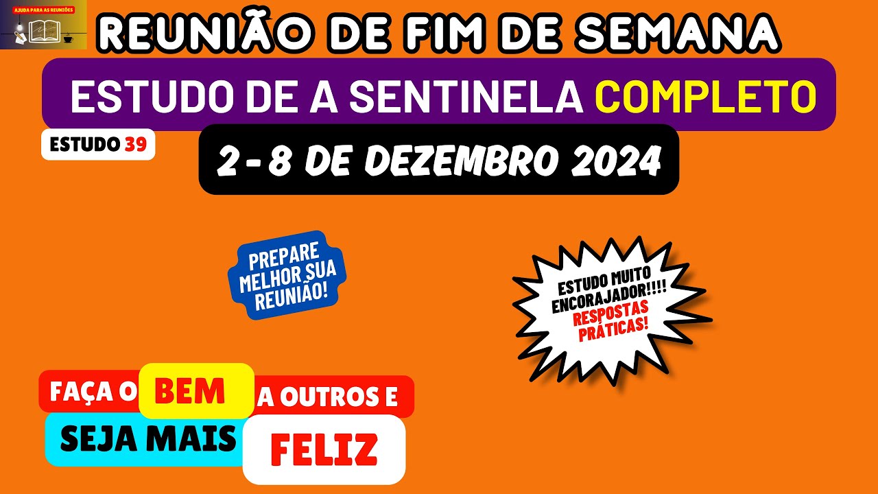 Reunião de fim de semana 2-8 de dezembro 2024 RESPOSTAS Estudo de a sentinela JW Brasil